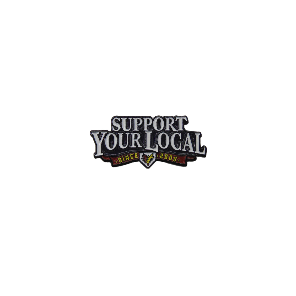 JustFitteds Support Your Local Metal Pin